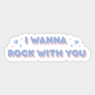 I wanna rock with you - Seventeen (Blue version) Sticker